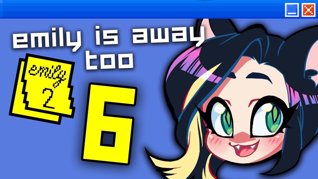 Emily is Away Too RELATIONSHIP STATUS PART 6 Kitty Kat Gaming YouTube