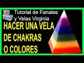HACER VELA DE SIETE CHAKRAS