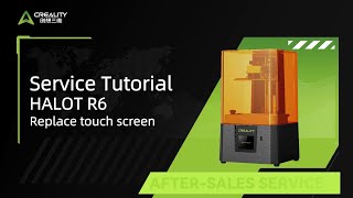 Service Tutorial HALOT R6 Replace touch screen