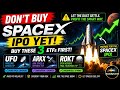 Buy these BEFORE the SpaceX IPO!! #ARKX #UFO #ROKT #STOCKS #ETF #investsmart