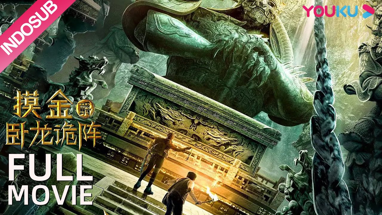INDO SUB (Grave Robbers – The Dragon Formation) Petualangan mencari sebuah harta karun!  | YOUKU