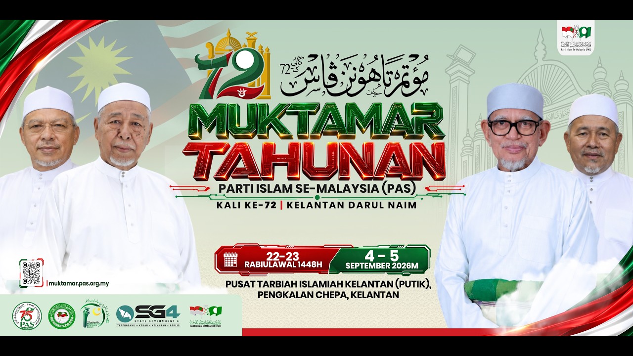 SIARAN LANGSUNG |  MUKTAMAR TAHUNAN PARTI ISLAM SE-MALAYSIA (PAS)KALI KE-72