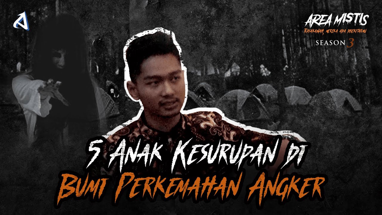 Kesurupan di Bumi Perkemahan - Area Mistis Season 3 Episode 01
