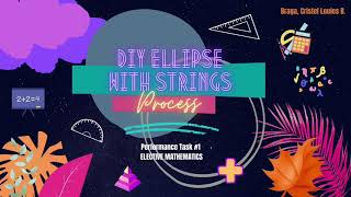 DIY Ellipse with string (Performance task #1 in EMATH)