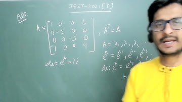 Q22 [SET D] JEST 2021 Mathematical Physics : Matrices