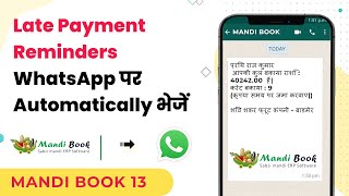 कस्टमर को पेमेंट बैलेंस Reminder कैसे WhatsApp करे In Mandi Book Software (Hindi) +91 99143-70650 screenshot 4