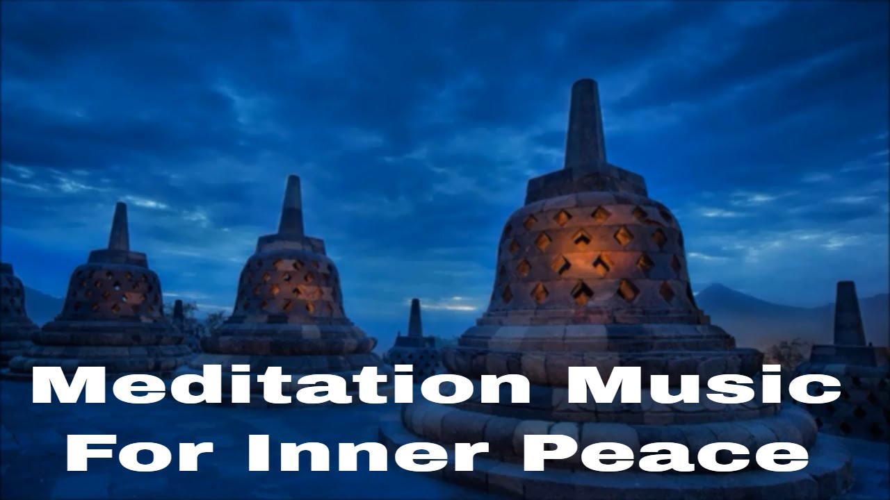 Meditation Music For Inner Peace | Relaxing Music | Healing Music ...