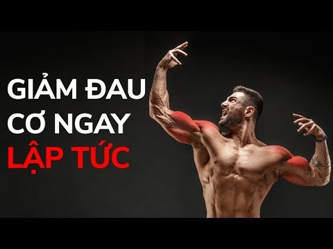 Video: Làm Thế Nào để Giảm đau Cơ Sau Khi Tập Thể Dục