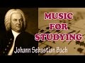 Bach Classical Music for Studying and Concentration, Reading, Relaxation | Instrumental Music