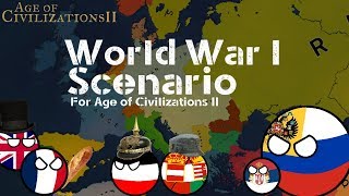 Age of Civilzations 2: Creating a World War I Scenario