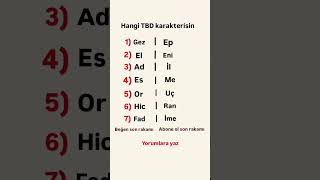 Hangi Tbd Karakterisin Yorumlara Yaz