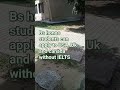 How Bs.honos students can apply to UK,USA and Canada without IELTS
