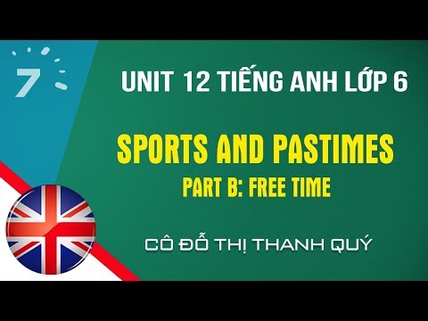 Unit 12 - Part B: Free time trang 127 SGK Tiếng Anh lớp 6