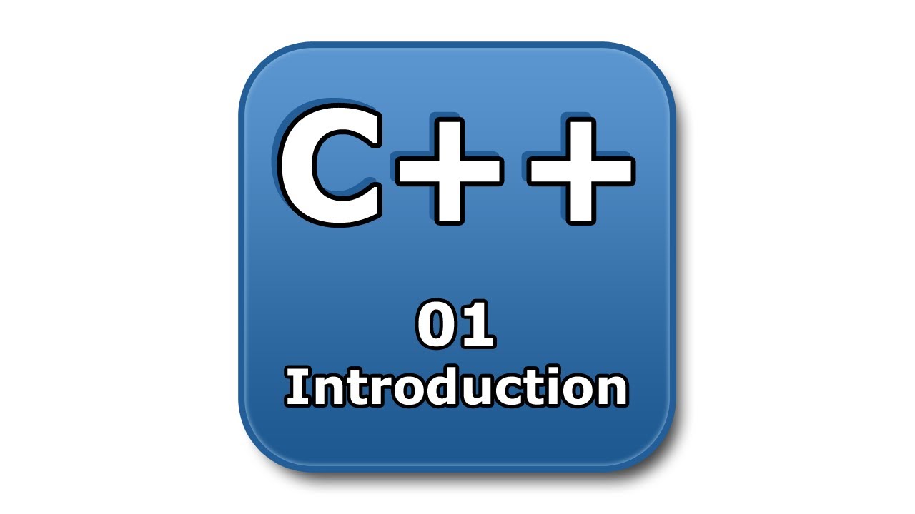 C++ Tutorial - 01 - Introduction to C++ - YouTube