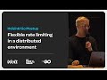 Flexible rate limiting in a distributed environment