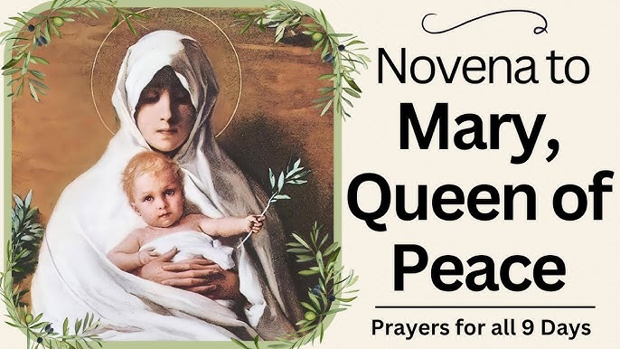 Our Lady Queen Of Peace Novena — FOR: January 15-23, 2025
