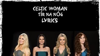 Celtic woman ft. oonagh - tír na nóg - the land of youth (Lyrics)From Ireland 🇮🇪🇮🇪