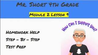 Module 2 Lesson 9  Eureka Math Homework Help 4th Grade Guide