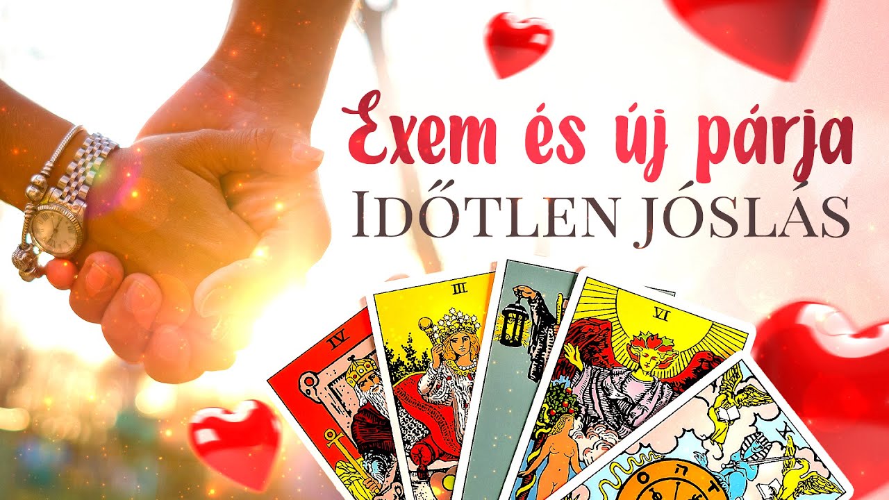 AZ EX ÉS PÁRJA MOST! Pakliválasztó, időtlen, #szerelem #kapcsolat # #cigánykártya #jóslás #ex#érzés