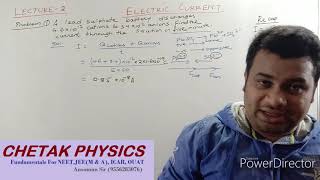 #Lecture-2                        #ProblemsOnElectricCurrent
