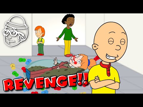 Caillou's Revenge on his Teacher (Gone Wrong!) + Message at the End