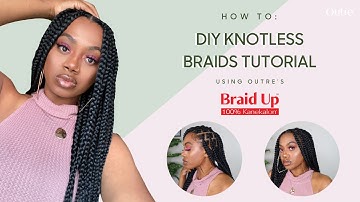 Detailed Knotless Braids Tutorial | Braiding Made Easy | Braid Up Pre-Stretched Braid 3x 56"
