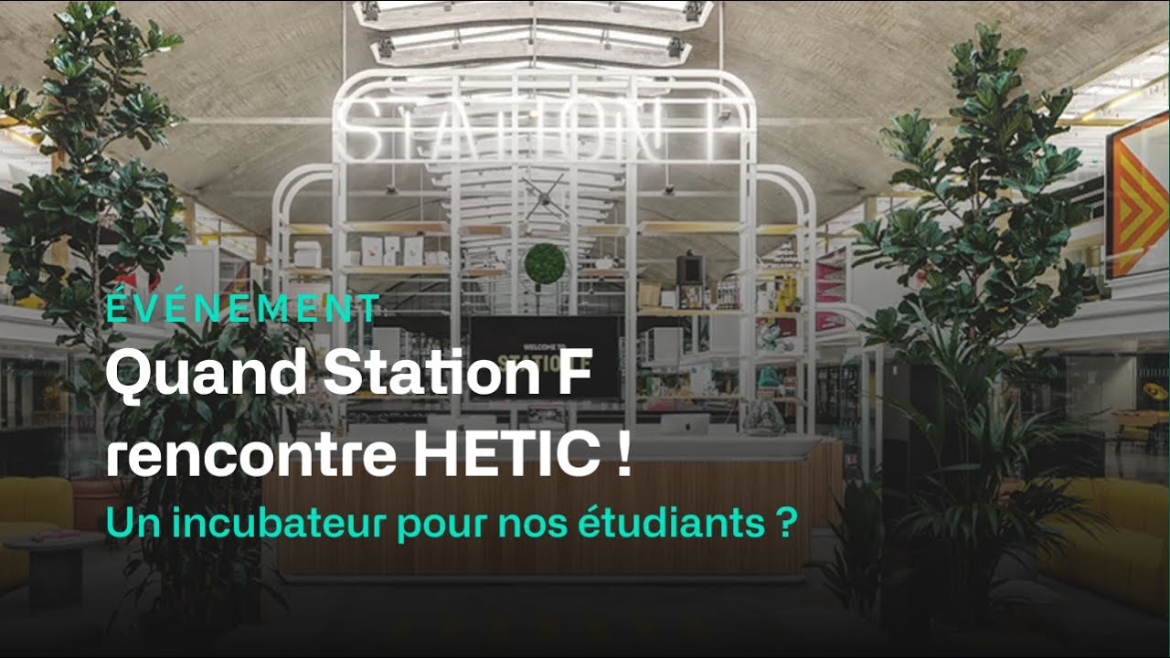 Station H - Station F X HETIC