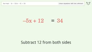 Linear equation with one unknown: Solve 3x-2(4x-6)=34 step-by-step solution