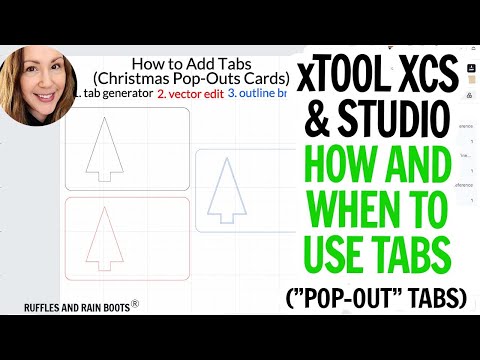 xTool Studio and XCS - When and HOW to Use Tabs (Tab Generation, 3 Ways)