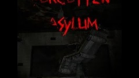 Nearly Quit this one :} Forgotten asylum (gmod horror map)