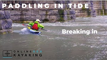 Online Sea Kayaking - Breaking In and Edge Control
