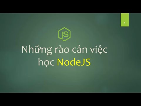 #3 NodeJS - Những rào cản việc học NodeJS