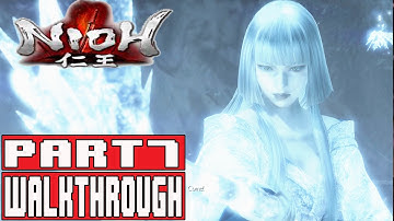 NIOH Gameplay Walkthrough Part 7 Yuki Onna Boss Fight (PS4 Pro) - No Commentary