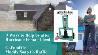 3 Ways to Help | Flooded by Hurricane Fiona | Electra Press Raffle! by Ariane Arsenault 5,302 views 1 year ago 11 minutes, 37 seconds