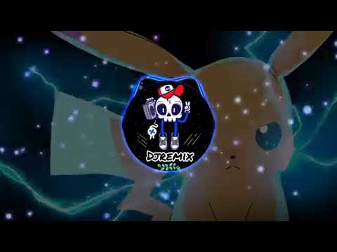 Dj Viral Tiktok 2021 Dj Ada pokemon kemon pikachu remix Full Bass