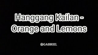 Orange And Lemons - 'Hanggang Kailan' (Jan Gabriel cover)