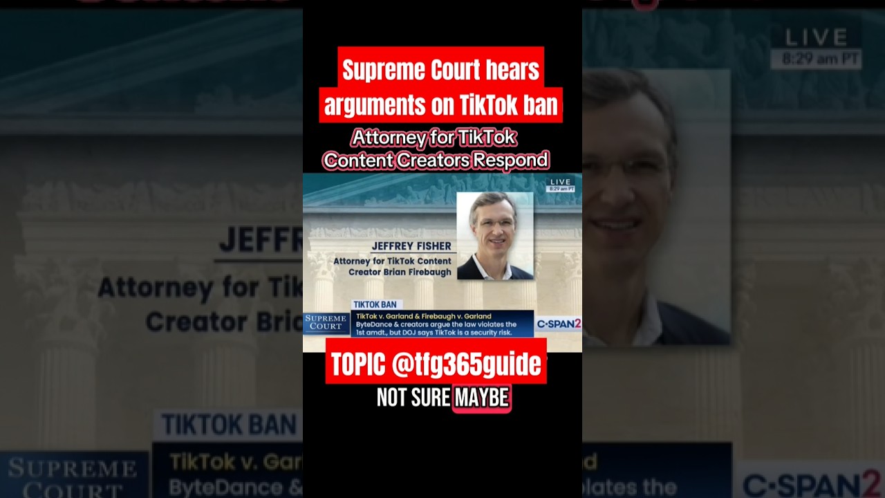 Supreme Court hears arguments on TikTok ban #tiktok #tiktokban #supremecourt #tfg365guide #news