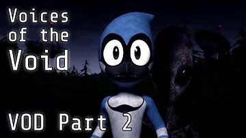 Listening to the Voices of the Void... | Twitch VOD (Part 2)