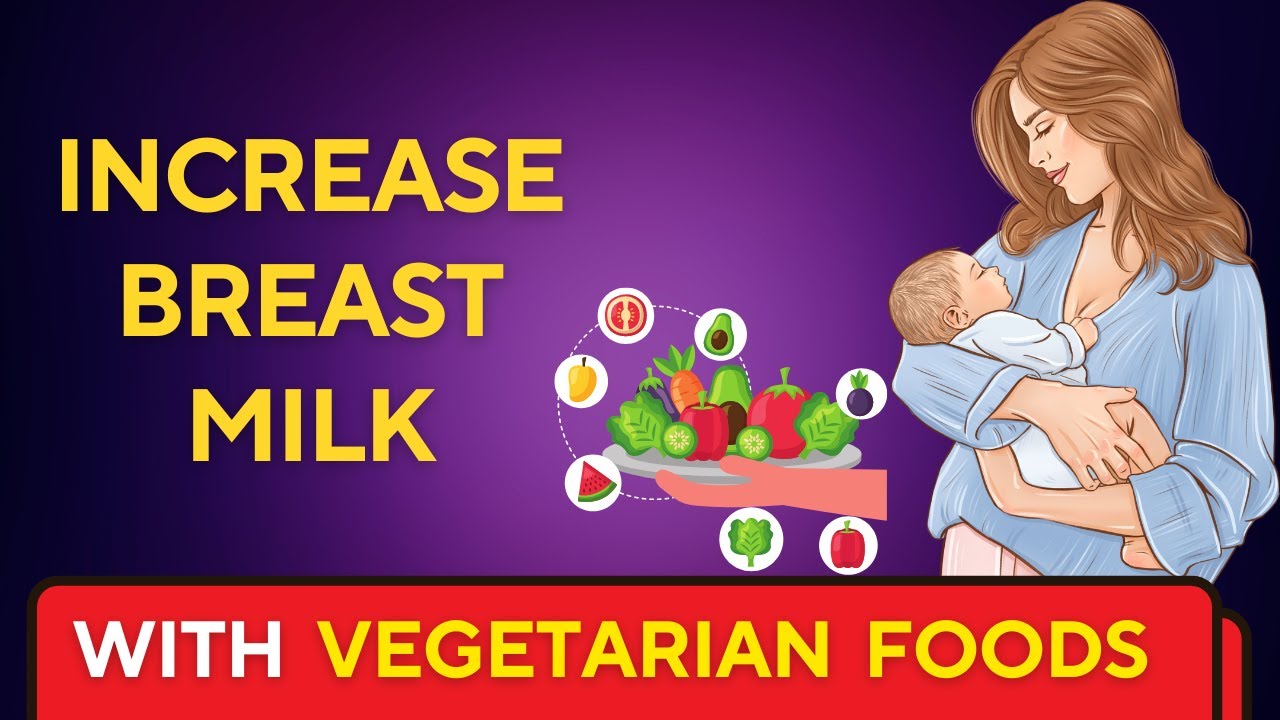 Proven Vegetarian Foods To Increase Breastmilk YouTube proven-vegetarian-foods-to-increase-breastmilk-youtube
