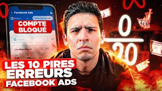 Top 10 des erreurs à ne pas faire sur Facebook Ads