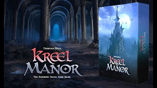 Kreel Manor: Citadel of Horrors – Kickstarter Reveal Video of The Dungeon Crawl Card Game
