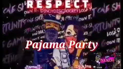 Pajama Party Lyrics - 1096 Gang