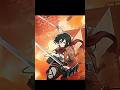 lejendarriy Mikasa #aura #999 #anime