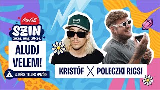 Szin - Aludj Velem Minisorozat - Poleczki Ricsi 2023