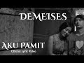 AKU PAMIT ( OFFICIAL VIDEO LYRIC )