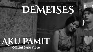 AKU PAMIT (  VIDEO LYRIC )