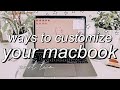 PT 2: macbook organization + customization tips/tricks!  *MUST DO!!*