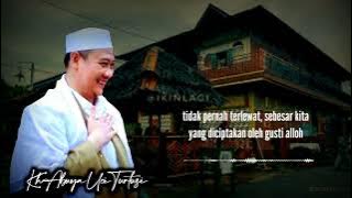 status wa || abuya uci turtusi apapun yang kita perbuat alloh maha melihat