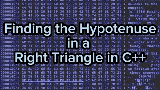 Finding the Hypotenuse of a Right Triangle (Value of c)