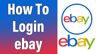 eBay Login 2022 | www.ebay.com Account Login Help | eBay.com Sign In
